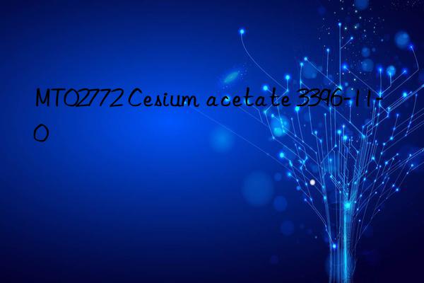 MT02772 Cesium acetate 3396-11-0