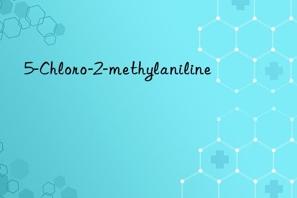 5-Chloro-2-methylaniline