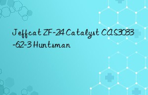 Jeffcat ZF-24 Catalyst CAS3033-62-3 Huntsman