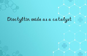 Dioctyltin oxide as a catalyst