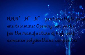 N,N,N’,N”,N”-pentamethyldipropylene triamine: Opening new paths for the manufacture of high-performance polyurethane composites