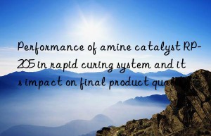 Performance of amine catalyst RP-205 in rapid curing system and its impact on final product quality