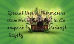 Special Uses of Thermosensitive Metal Catalyst in Aerospace to Ensure Aircraft Safety